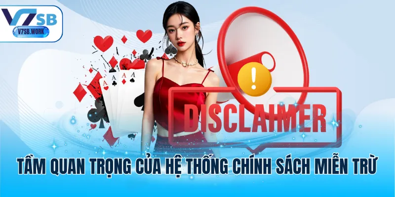Tầm quan trọng của hệ thống chính sách miễn trừ